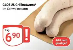 Globus GLOBUS Grillbratwurst Angebot