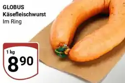 Globus GLOBUS Käsefleischwurst Angebot
