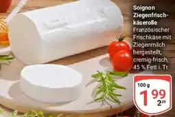Globus Soignon Ziegenfrischkäserolle Angebot