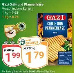 Globus Gazi Grill- und Pfannenkäse Angebot