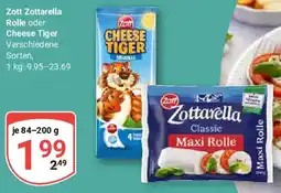 Globus Zott Zottarella Rolle oder Cheese Tiger Angebot