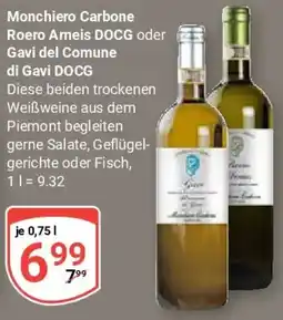 Globus Monchiero Carbone Roero Arneis DOCG oder Gavi del Comune di Gavi DOCG Angebot