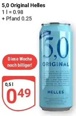 Globus 5,0 Original Helles Angebot
