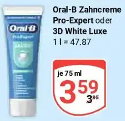 Globus Oral-B Zahncreme Pro-Expert oder 3D White Luxe Angebot
