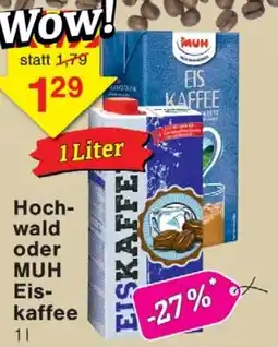 Wiglo Wunderland Hochwald oder MUH Eis-Kaffee Angebot