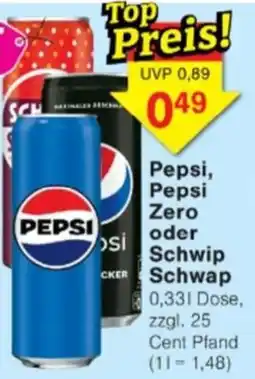 Jawoll Pepsi, Pepsi Zero oder Schwip Schwap Angebot