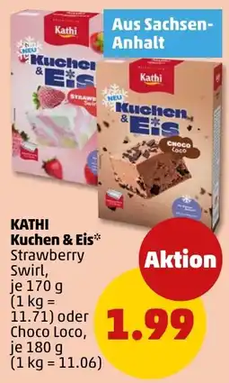 PENNY KATHI Kuchen & Eis* Angebot