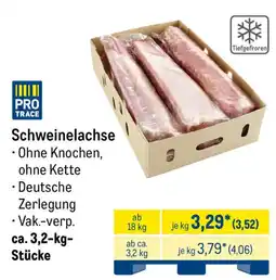 METRO PRO TRACE Schweinelachse Angebot