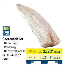METRO PRO TRACE Seeteufelfilet Angebot