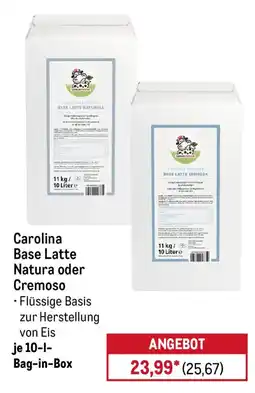 METRO Carolina Base Latte Angebot