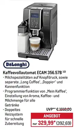 METRO DeLonghi Kaffeevollautomat ECAM 356.57B Angebot