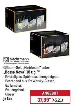 METRO Gläser-Set „Noblesse“ oder „Bossa Nova“ Angebot