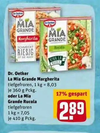 REWE Kaufpark Dr. Oetker La Mia Grande Margherita Oder La Mia Grande Rucola Angebot