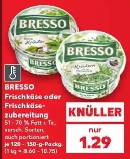 Kaufland BRESSO Frischkäse Angebot