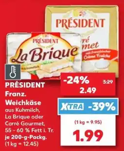 Kaufland PRÉSIDENT Weichkäse Angebot