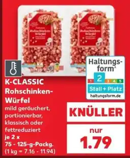 Kaufland K-CLASSIC Rohschinken-Würfel Angebot