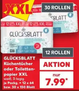 Kaufland GLÜCKSBLATT Küchentücher oder Toilettenpapier XXL Angebot