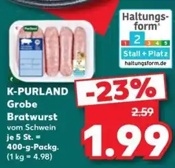 Kaufland K-PURLAND Grobe Bratwurst Angebot