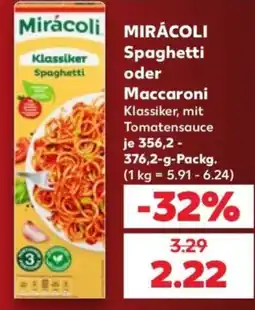 Kaufland Mirácoli Klassiker Spaghetti Angebot