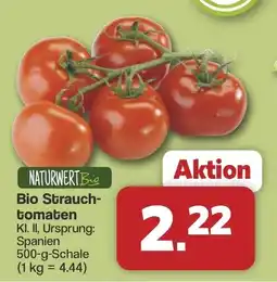 Famila Nord West NATURWERT Bio Bio Strauchtomaten Angebot