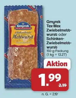 Famila Nord West Gmyrek Tex-Mex Schinken-Zwiebel Mettwurst Angebot