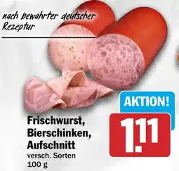 HIT Frischwurst, Bierschinken, Aufschnitt Angebot