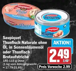 HIT Saupiquet Thunfisch Naturale ohne Öl Angebot