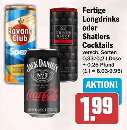 HIT Fertige Longdrinks oder Shatlers Cocktails Angebot