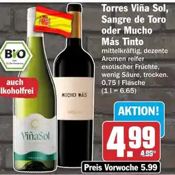 HIT Torres Viña Sol Sangre de Toro oder Mucho Más Tinto Angebot