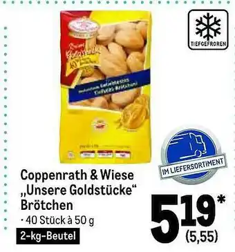 METRO Coppenrath & Wiese „unsere Goldstücke“ Brötchen Angebot