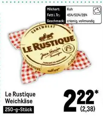 METRO Le Rustique Weichkäse Angebot