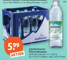 tegut Adelholzener Mineralwasser Angebot