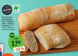 tegut Naturland Herzberger Bio-Ciabatta oder Oliven Ciabatta Angebot