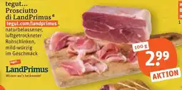 tegut Prosciutto di LandPrimus Angebot