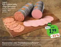 tegut tegut... Bio-Lyoner Angebot