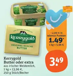 tegut Kerrygold Butter oder extra Angebot