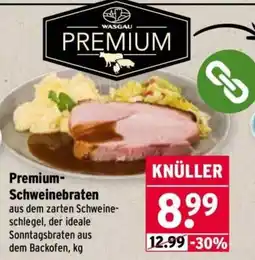 Wasgau WASGAU PREMIUM Schweinebraten Angebot