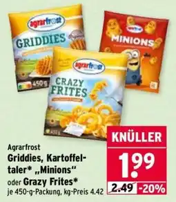 Wasgau Agrarfrost Griddies, Kartoffeltaler* „Minions“ oder Crazy Frites* Angebot