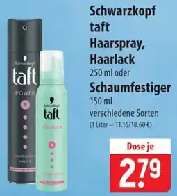 Famila Nord Ost Schwarzkopf taft Haarspray, Haarlack oder Schaumfestiger Angebot