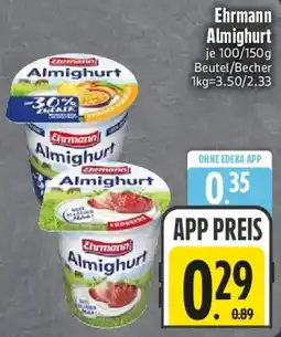 Edeka Ehrmann Almighurt Angebot