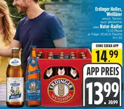 Edeka Erdinger Helles, Weißbier oder Natur-Radler Angebot