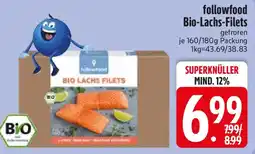 Edeka followfood Bio-Lachs-Filets Angebot