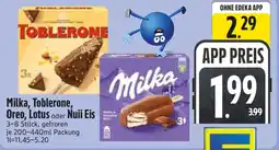 Edeka Milka, Toblerone, Oreo, Lotus oder Nuii Eis Angebot