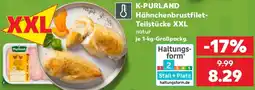Kaufland K-PURLAND Hähnchenbrustfilet Teilstücke XXL Angebot