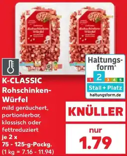 Kaufland K-CLASSIC Rohschinken Würfel Angebot