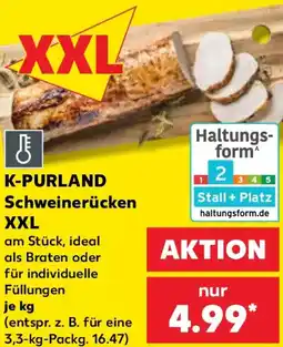 Kaufland K-PURLAND Schweinerücken XXL Angebot