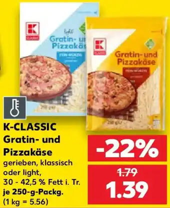 Kaufland K-CLASSIC Gratin und Pizzakäse Angebot