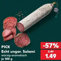 Kaufland PICK Echt ungar. Salami Angebot