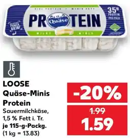 Kaufland LOOSE Quäse-Minis Protein Angebot