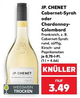 Kaufland JP CHENET Cabernet-Syrah oder Chardonnay-Colombard Angebot